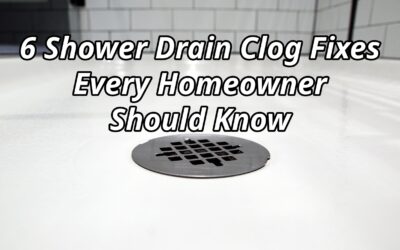 6 Shower Drain Clog Fixes Every Homeowner Should Know